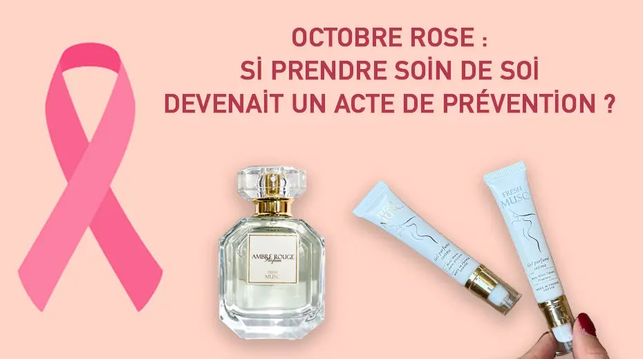 Octobre Rose : si prendre soin de soi devenait un acte de prévention ?